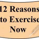 12 Reasons to Exercise Now